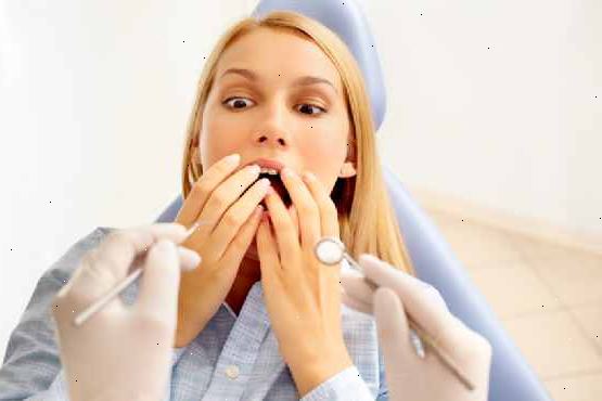 Hur att övervinna din rädsla för tandläkaren. Dina rädslor är normala.